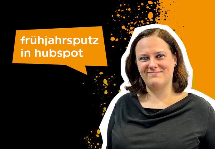 Frühjahrsputz in HubSpot: 7 tipps zur datenbereinigung